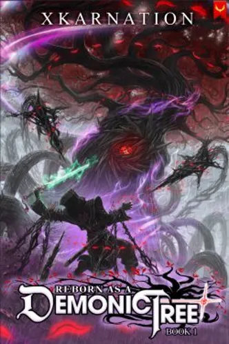 Reborn as a Demonic Tree