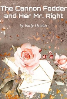 The Cannon Fodder and Her Mr. Right