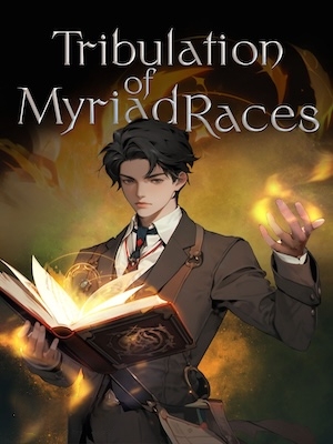 Tribulation of Myriad Races