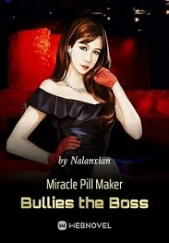 NEW

Miracle Pill Maker Bullies the Boss