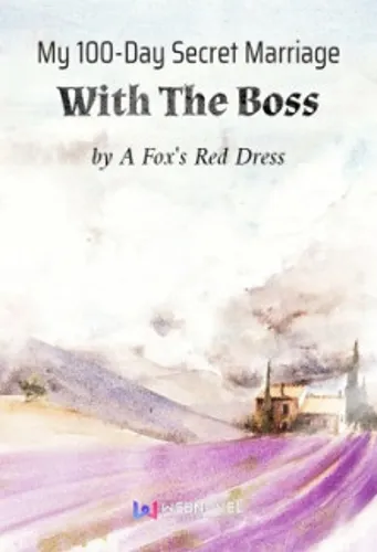 My 100-Day Secret Marriage With The Boss