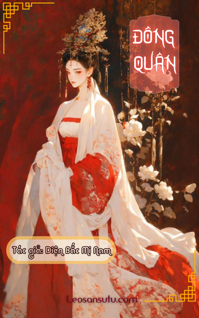 Đông Quân (Hoàn phần tác giả đã viết)