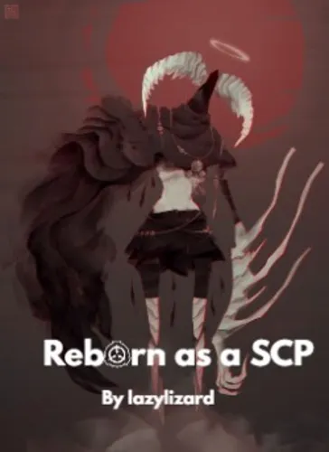 Reborn as a SCP