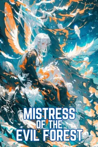 Mistress Of The Evil Forest