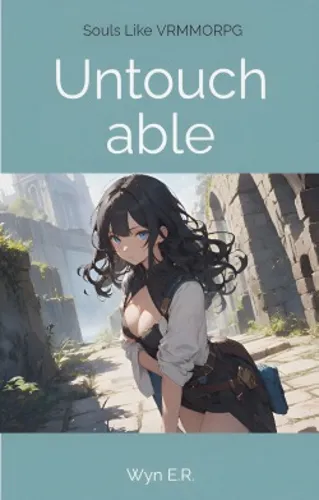 Untouchable (A VRMMO LitRPG ManhwaBook)
