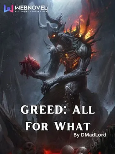 GREED: ALL FOR WHAT?