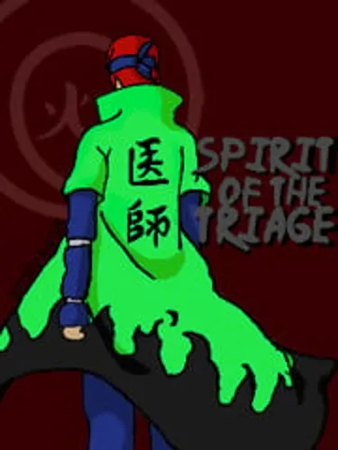 Spirit of the Triage
