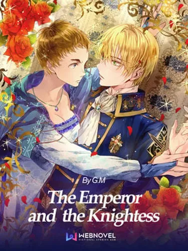 The Emperor and the Knightess