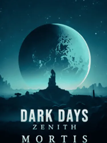 Dark Days: Zenith
