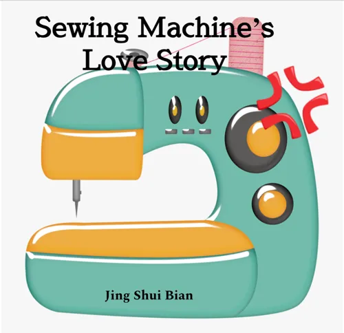 Sewing machine’s love story