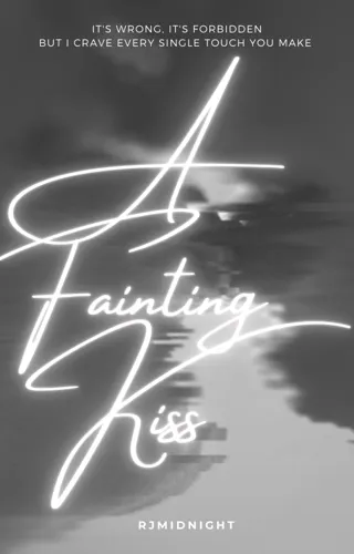 A Fainting Kiss