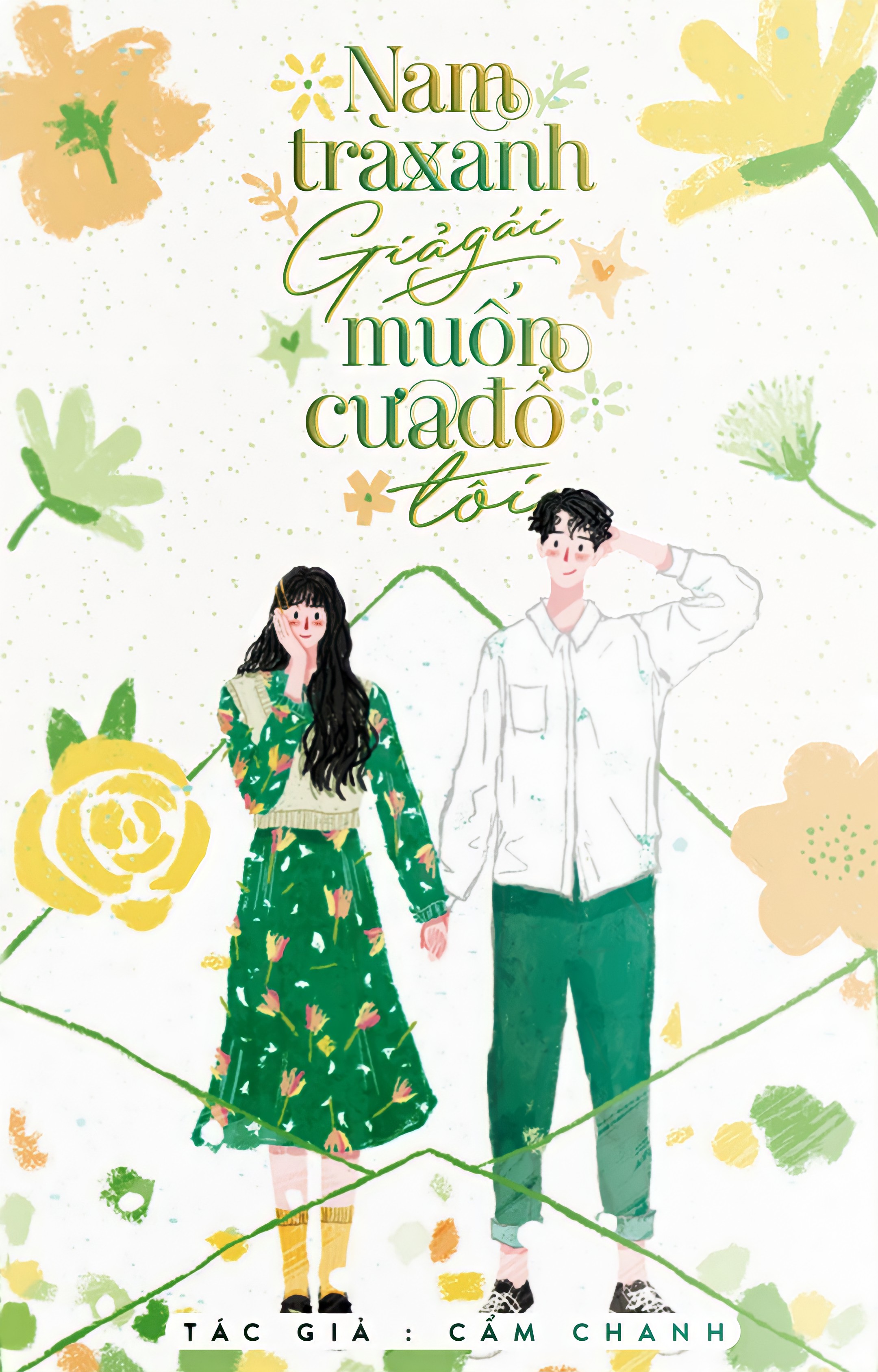 [HĐ-Xuyên sách] Nam trà xanh giả gái muốn cưa đổ tôi – Cẩm Chanh