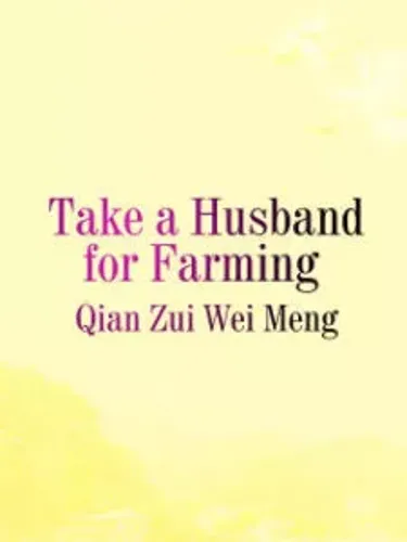 Take a Husband for Farming